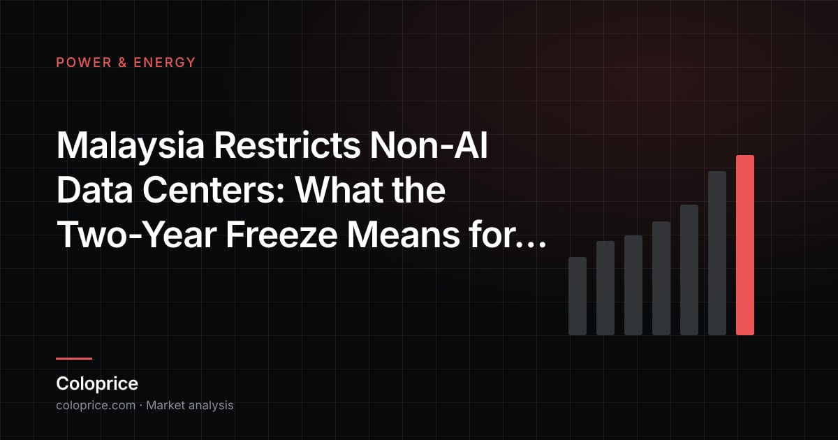 Malaysia Restricts Non-AI Data Centers: What the Two-Year Freeze Means for Southeast Asia