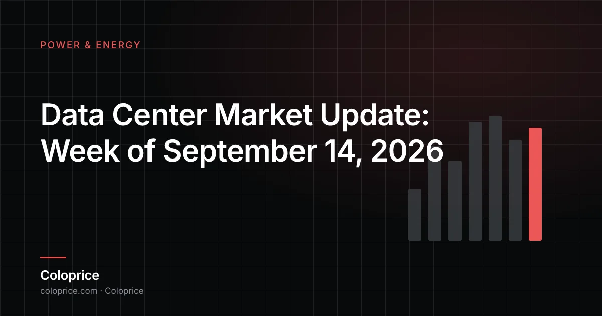 Data Center Market Update: Week of September 14, 2026