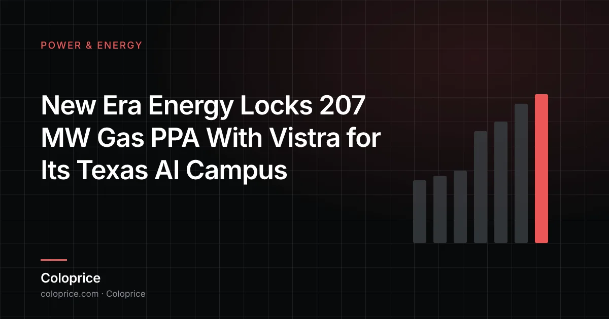 New Era Energy Locks 207 MW Gas PPA With Vistra for Its Texas AI Campus